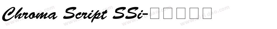 Chroma Script SSi字体转换
